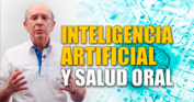 Inteligencia artificial al servicio de la salud oral